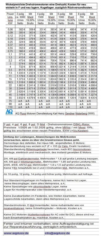 Elektromotor – neu wickeln kostet wieviel an Euro - das ist natürlich verschieden, im Bild ein Auszug der Pl 1-2026 oben tabellierte Preise nach Drehzahl und Leistung (KW) und drunter die Bedingungen dafür