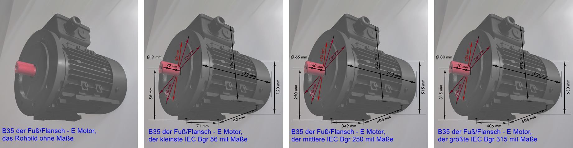Elektromotor 43) Elektromotor B35 Fuss - Flansch Motor, die Kombination von B3 Fu&szlig;motor und mit B5 Flansch, im Bild zu sehen links das Rohbild, dann der kleinste Bgr. 56,  zweiter von rechts der mittlere B35 in Bgr. 250 und rechts der gr&ouml;&szlig;te in Bgr 315. Warum hier 4 Motoren, Bgr 56 zu Bgr 250, da &auml;ndert sich das Design vom Flansch, Bgr 280 und 315, da &auml;ndert sich das Desig vom Flansch nochmal. Die &Auml;nderungen sind bedingt, weil die Gewichte der E Motoren und das Drterhmoment stark zunehmen, es muss also mehr "Halt" da sein. 