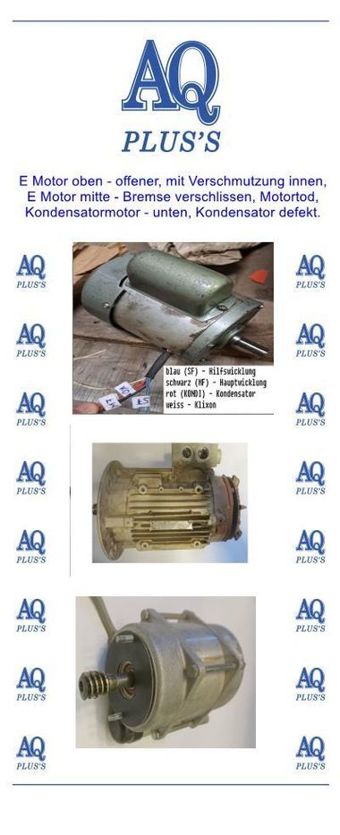 Elektromotor-Blog, Thema Elektromotor durchgebrannt,  wann hört das endlich auf - Bilder aus der Serie direkt von der Werkbank,  E Motor oben - offener, mit Verschmutzung innen,  E Motor mitte - Bremse verschlissen, Motortod, Kondensatormotor - unten, Kondensator defekt.