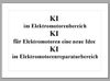Elektromotor mit KI geht es leichter, neue Ideen neue Kundengewinnung, KI im Elektromotorenbereich, eine Schrifttafel mit 3 Leitsätzen ... eventuell - oder auch nicht.